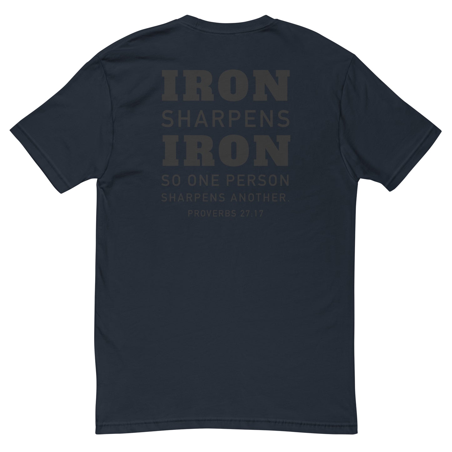 Athletic fit Iron Sharpens Iron Gym T shirt *Proverbs 27:17 Scripture on the back *